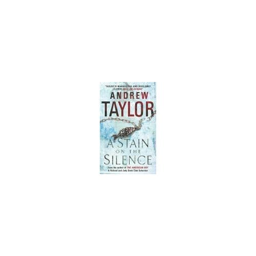 A Stain On The Silence - Andrew Taylor