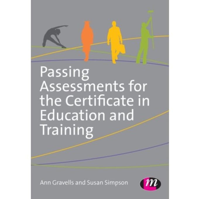 Passing Assessments For The Certificate In Education And Training - Gravells, Ann