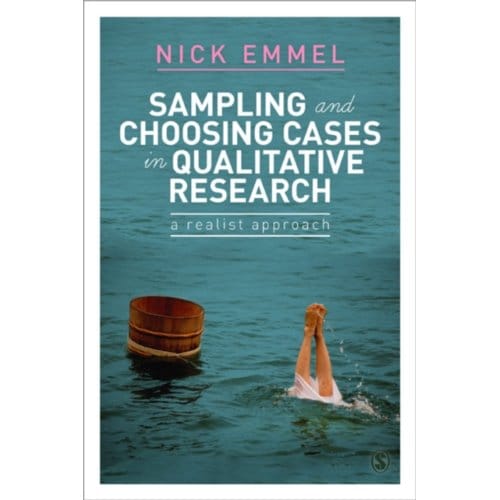 Sampling And Choosing Cases In Qualitative Research: A Realist Approach - Emmel