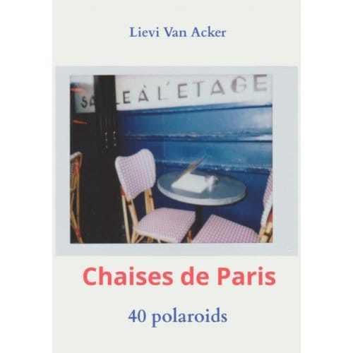 Chaises De Paris - Lievi Van Acker