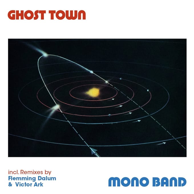 Mono Band - Ghost Town