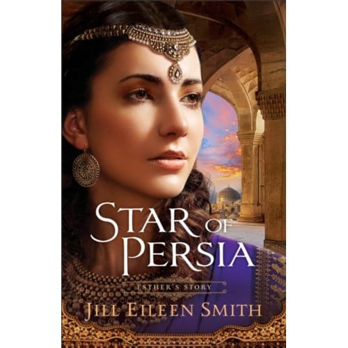 Star Of Persia - Jill Eileen Smith