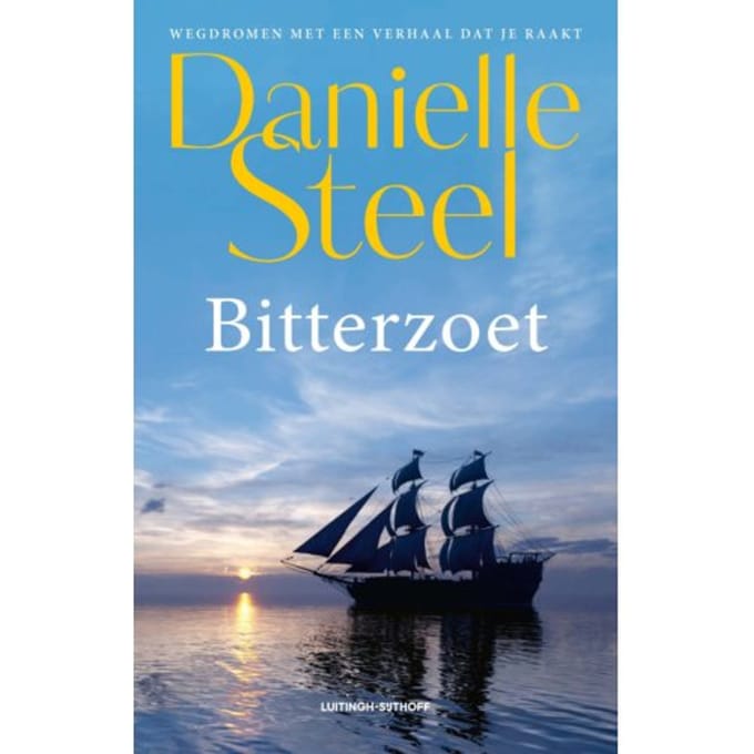 Bitterzoet - Danielle Steel