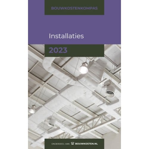 Bouwkostenkompas Installaties / 2023 - Bouwkostenkompas - Arno Vonk