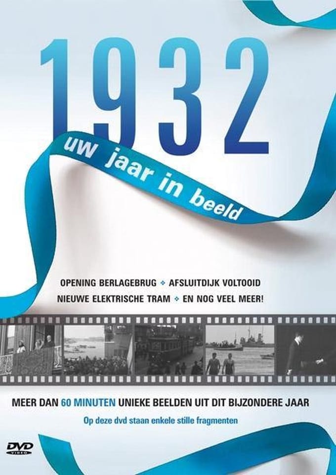 1932 Uw Jaar In Beeld
