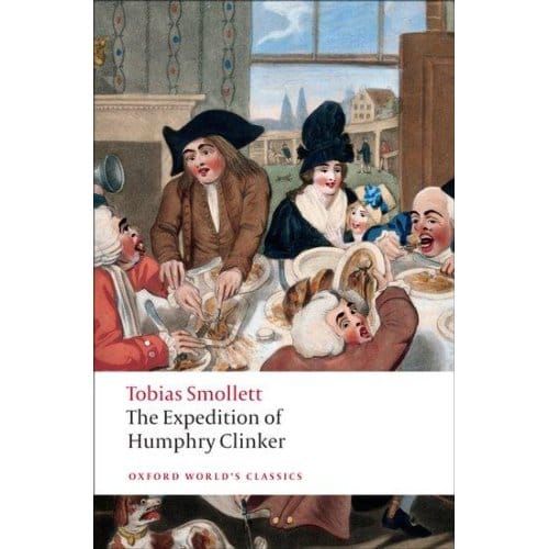 The Expedition Of Humphry Clinker - Oxford World's Classics - Tobias Smollett