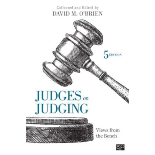 Judges On Judging: Views From The Bench - O'Brien