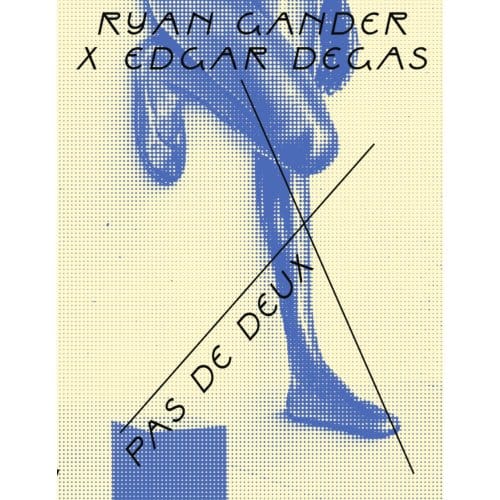 Ryan Gander X Edgar Degas - Brigitte Bloksma