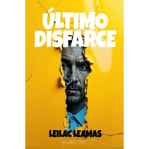 Último Disfarce - Leilac Leamas
