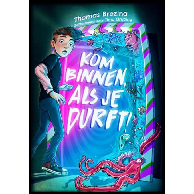 Kom Binnen, Als Je Durft! - Thomas Brezina
