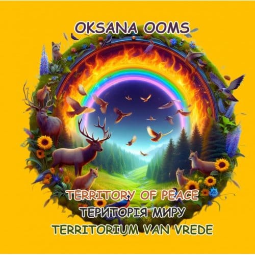 Territory Of Peace Territorium Van Vrede - Oksana Ooms