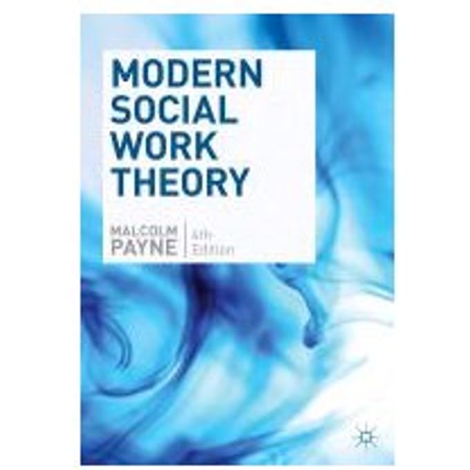 Modern Social Work Theory - Malcolm, Payne