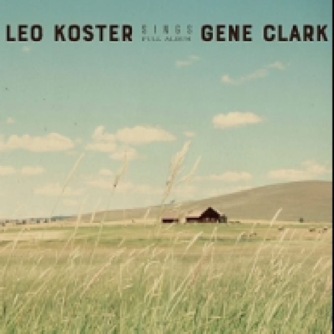 Leo Koster - Leo Koster Sings Gene Clark (Full Album) (CD)