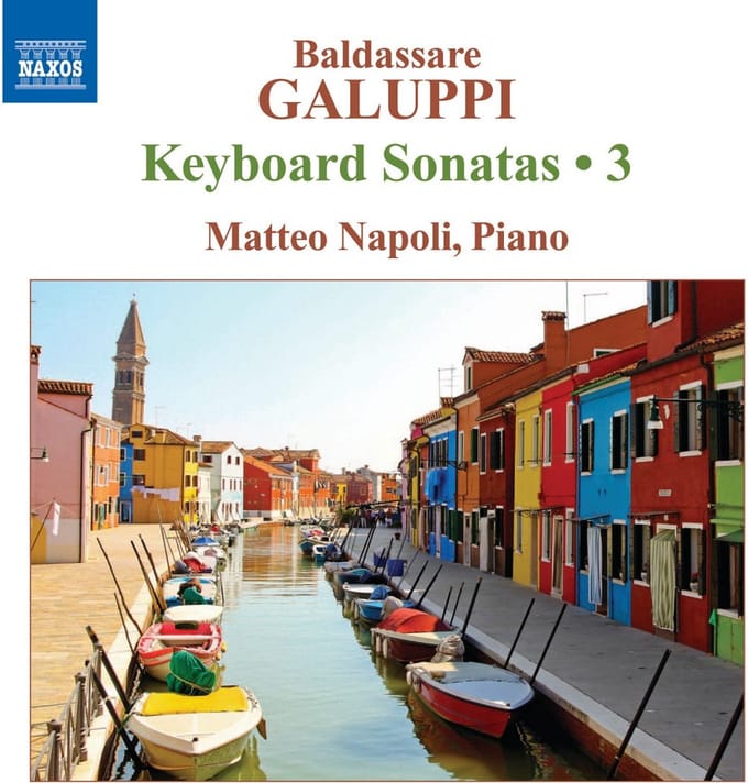 Matteo Napoli - Galuppi: Keyboard Sonatas • 3 (CD)