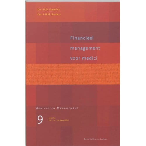 Financieel Management Voor Medici - Medicus & Management - D.W. Voetelink