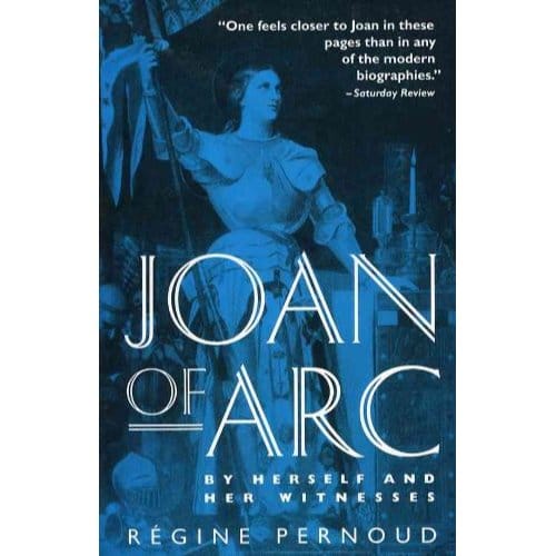 Joan Of Arc - Pernoud, Regine