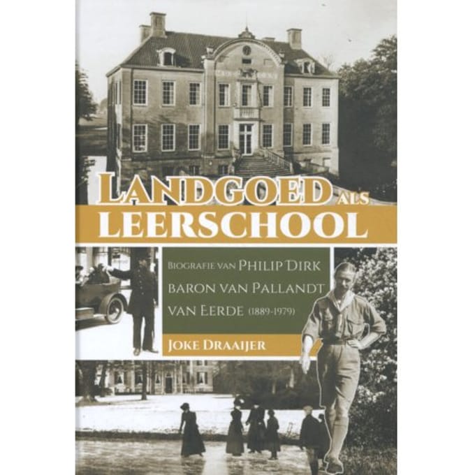 Landgoed Als Leerschool - Adelsgeschiedenis - Joke Draaijer