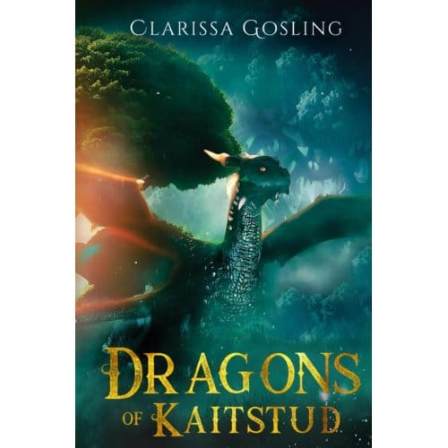 Dragons Of Kaitstud Omnibus - Clarissa Gosling