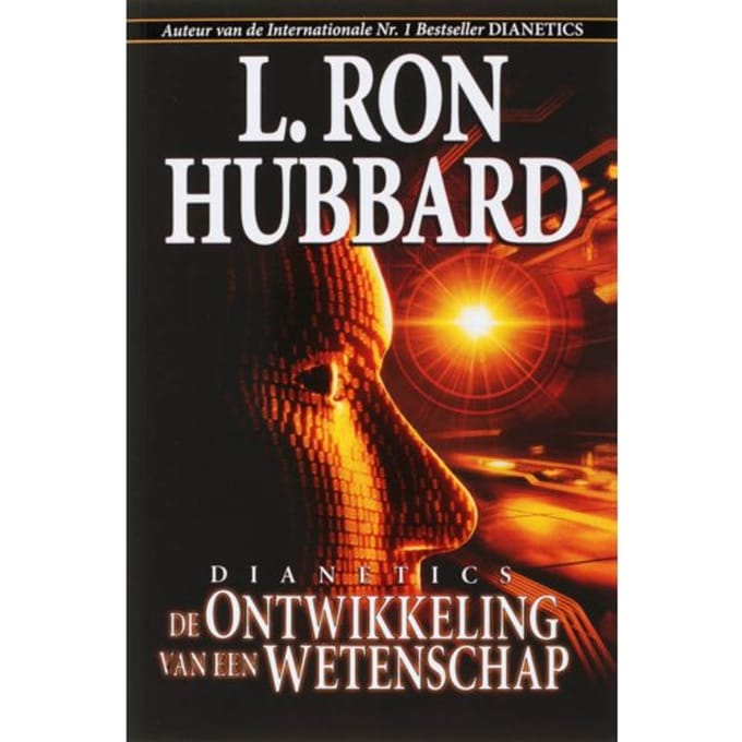Dianetics De Ontwikkeling Van Een Wetenschap - L. Ron Hubbard