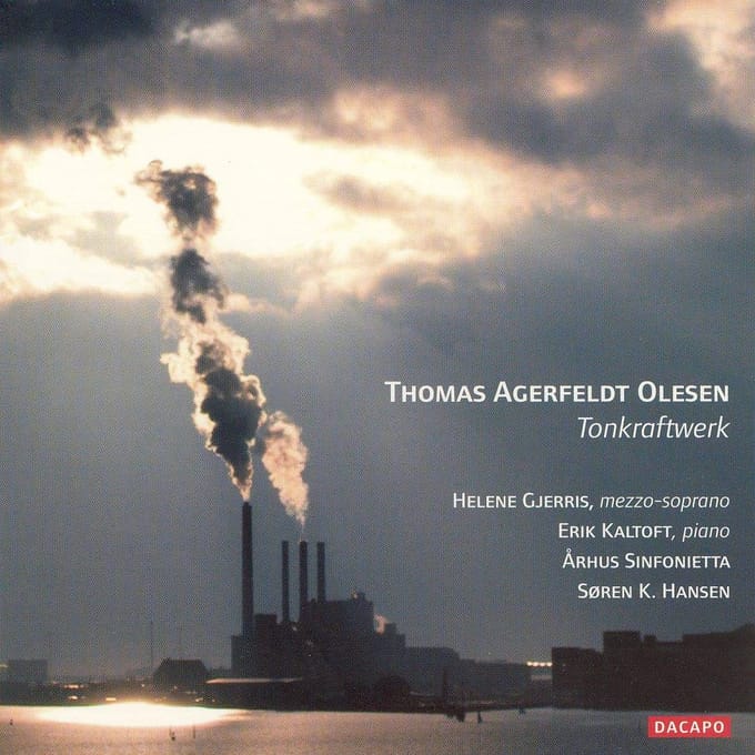 Helene Gjerris, Erik Kaltoft, Arhus Sinfonietta - Olesen: Tonkraftwerk (CD)