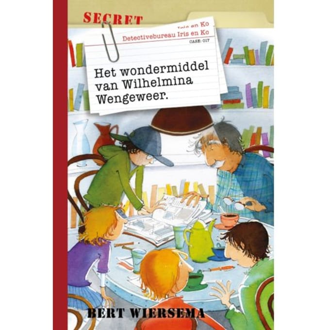 Het Wondermiddel Van Wilhelmina Wengeweer - Detectivebureau Iris En Ko - Bert Wiersema