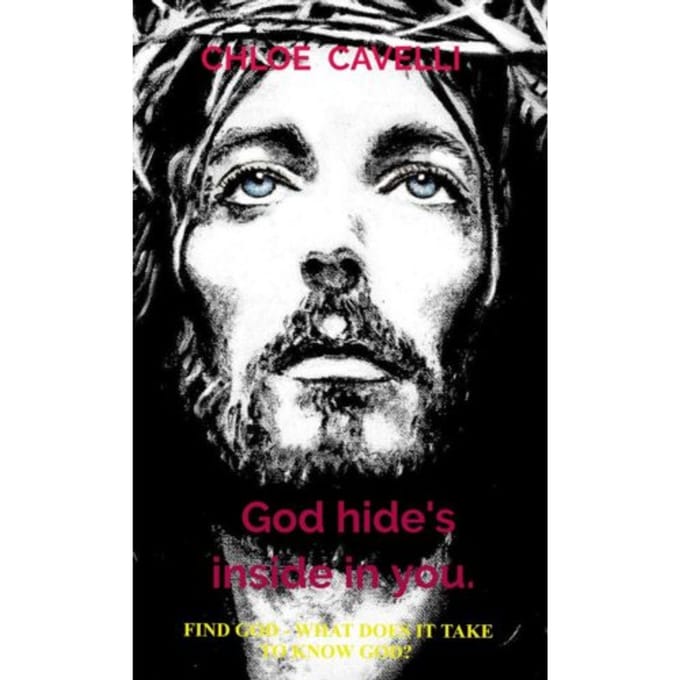 God Hide's Inside In You. - Chloe Cavelli
