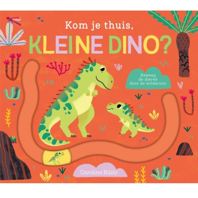 Kom Je Thuis, Kleine Dino? - Kom Je Thuis? - Carolina Búzio