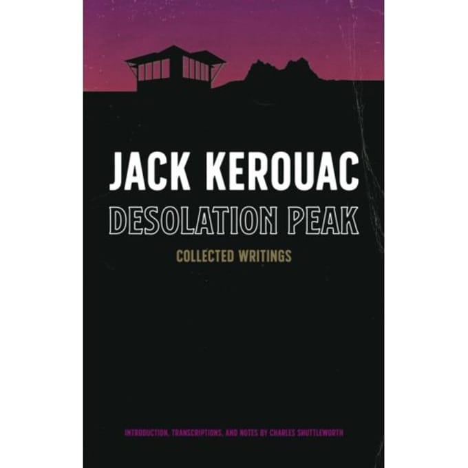 Desolation Peak - Jack Kerouac