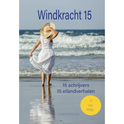 Windkracht 15 - Eilandverhalen - Heleen van den Hoven