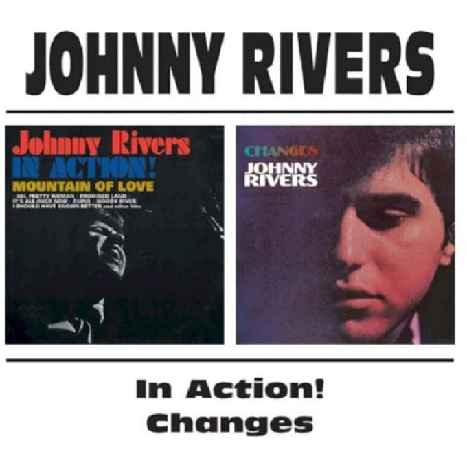 In Action/Changes - Johnny Rivers