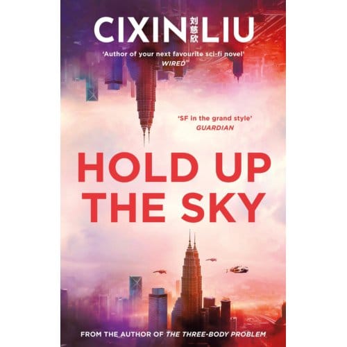 Houd de Hemel Omhoog door Cixin Liu Paperback Boek 9781838937621