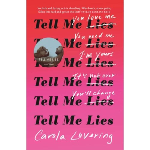 Tell Me Lies - Carola Lovering