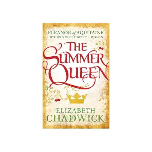 The summer queen - Elizabeth Chadwick