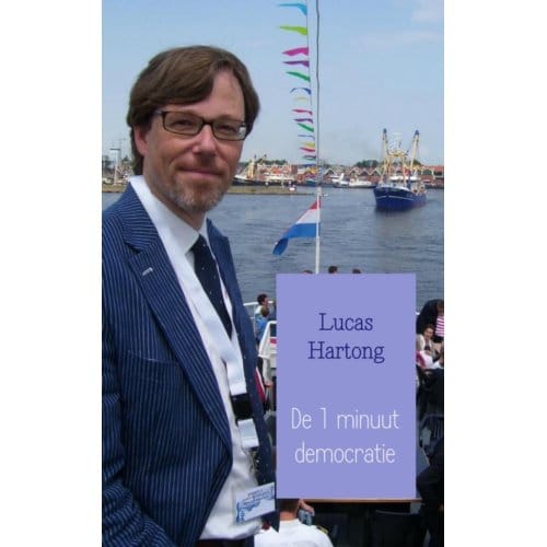 De 1 Minuut Democratie - Lucas Hartong