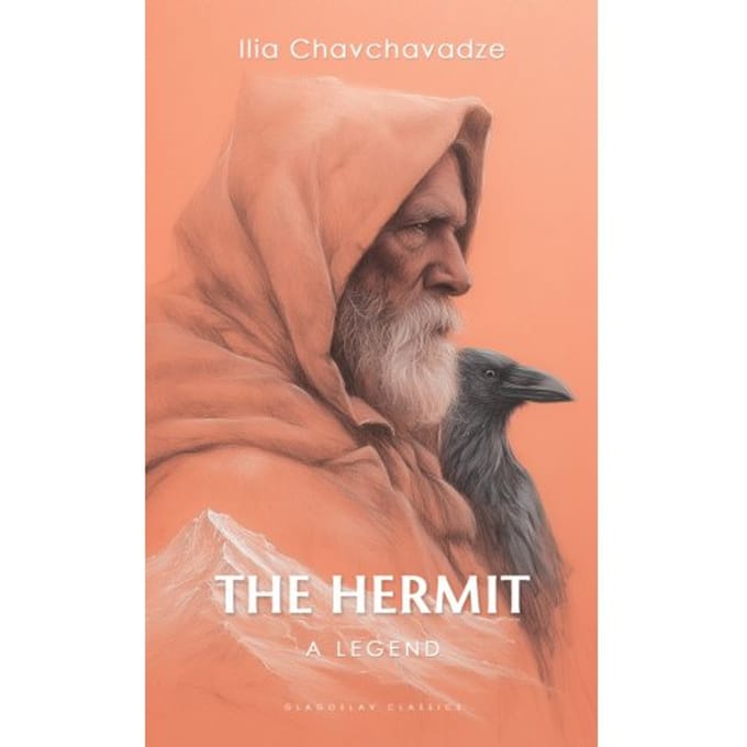 The Hermit - Ilia Chavchavadze