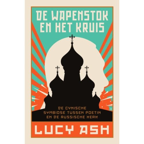 De Wapenstok En Het Kruis - Lucy Ash