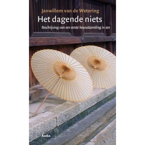 Het Dagende Niets - Janwillem van de Wetering