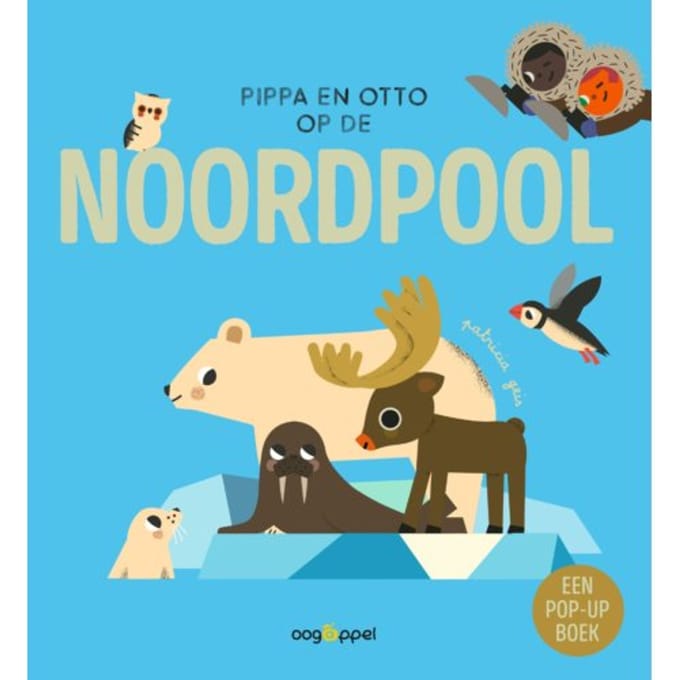 Pippa En Otto Op De Noordpool - Patricia Geis