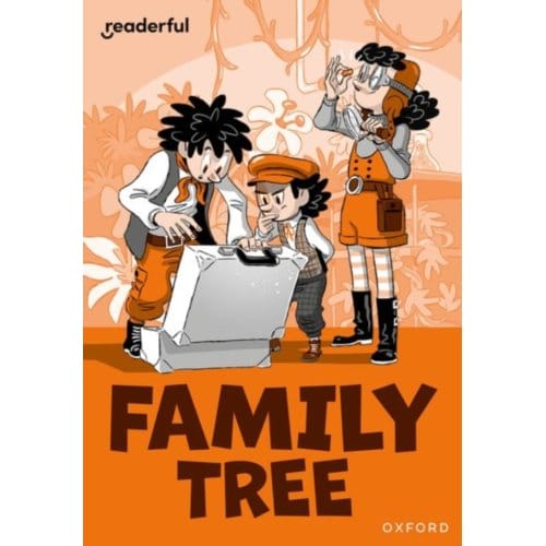 Readerful Rise: Oxford Reading Level 11: Family Tree - Caldecott