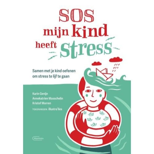 Sos Mijn Kind Heeft Stress - Karin Genijn