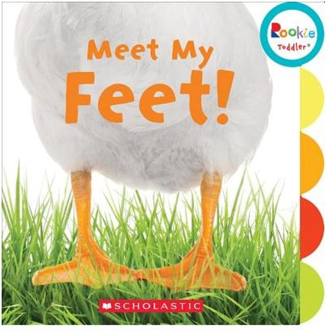 Meet My Feet (Rookie Toddler) - Scholastic