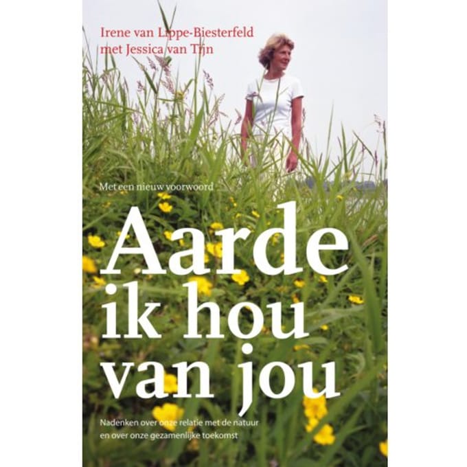 Aarde Ik Hou Van Jou - Irene van Lippe-Biesterfeld