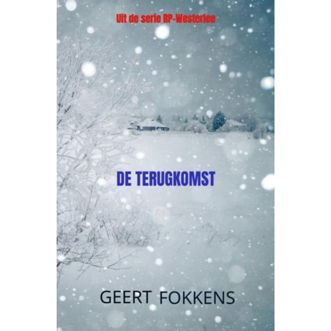 De Terugkomst - Geert Fokkens