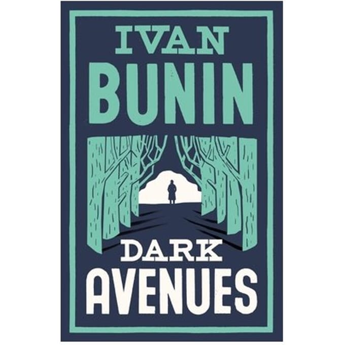 Dark Avenues - Ivan Bunin