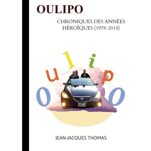 Oulipo - Jean-Jacques Thomas