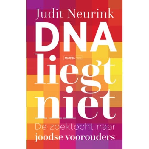 Dna Liegt Niet - Judit Neurink