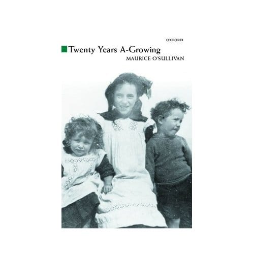 Twenty Years A-Growing - Oxford Paperbacks - Maurice O'Sullivan