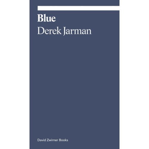 Blue - Ekphrasis - Derek Jarman