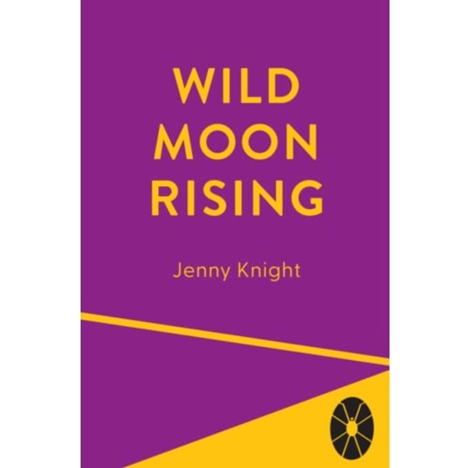 Wild Moon Rising - Jenny Knight