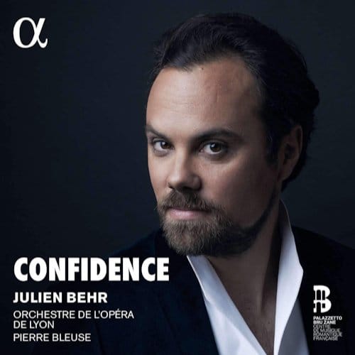 Julien Behr, Orchestre De L'Opéra De Lyon, Pierre Bleuse - Confidence (CD)